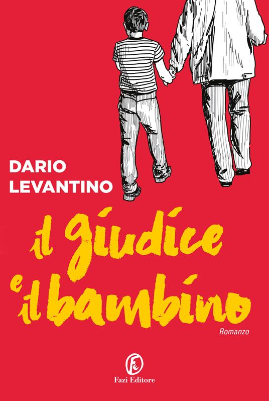 Dario Levantino Il Giudice E Il Bambino Il Posto Delle Parole