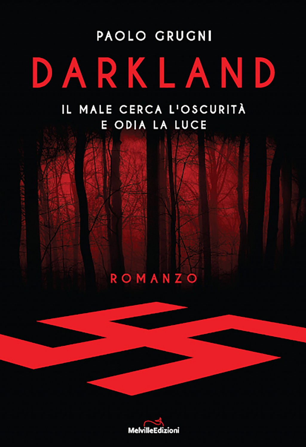 Paolo Grugni, Darkland, Melville Ediziioni