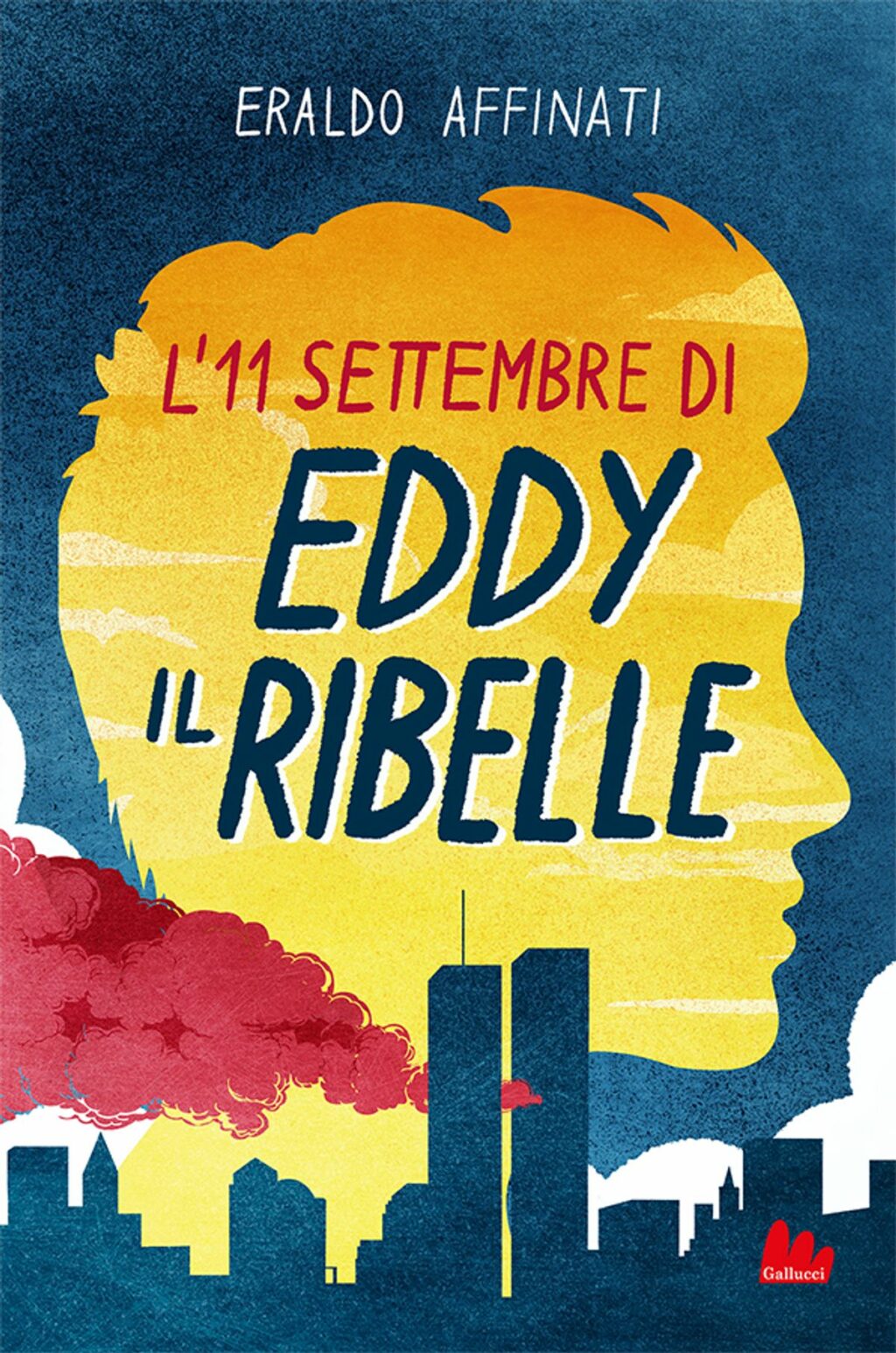 L'11 settembre di Eddy il ribelle