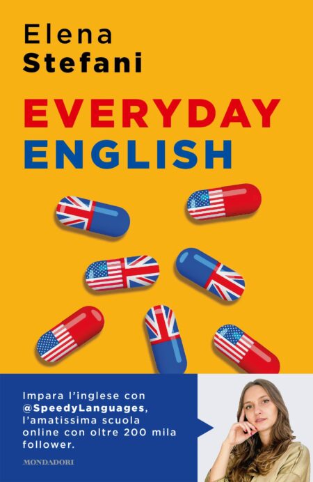 Elena Stefani. Everyday English. Mondadori Editore.