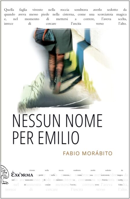 Fabio Morabito. Nessun nome per Emilioi.