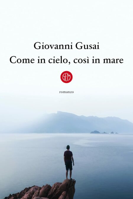 Giovanni Gusai. Come in cielo, così in mare. SEM