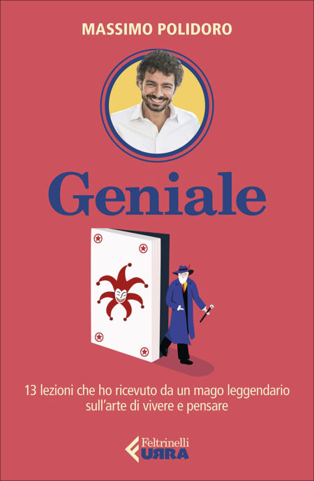 Massimo Polidoro. Geniale. Feltrinelli Urra