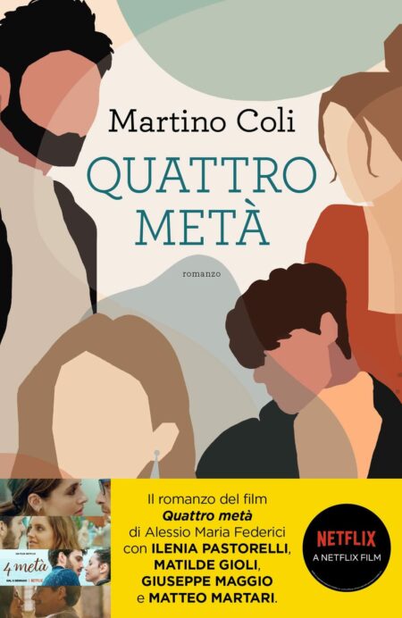 Martino Coli. Quattro metà.