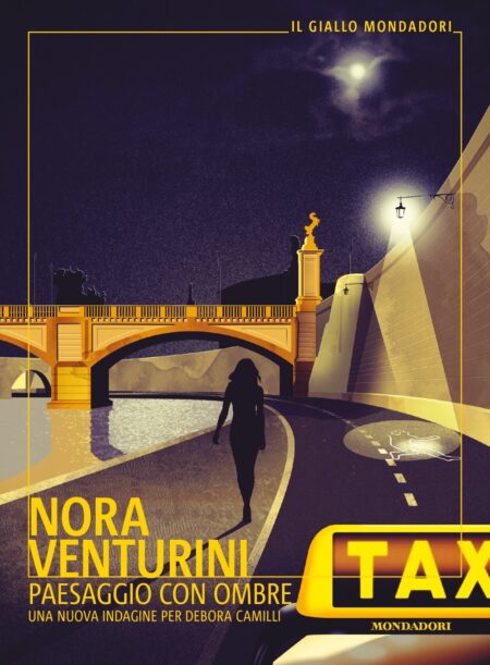 Nora Venturini. Paeaggio con ombre. Mondadori.