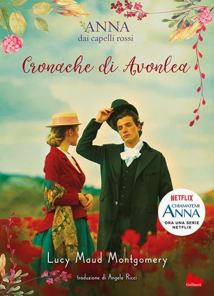 Angela Ricci, traduttrice di Cronache di Avonlea, Lucy Maud Mongomery. Gallucci Editore.