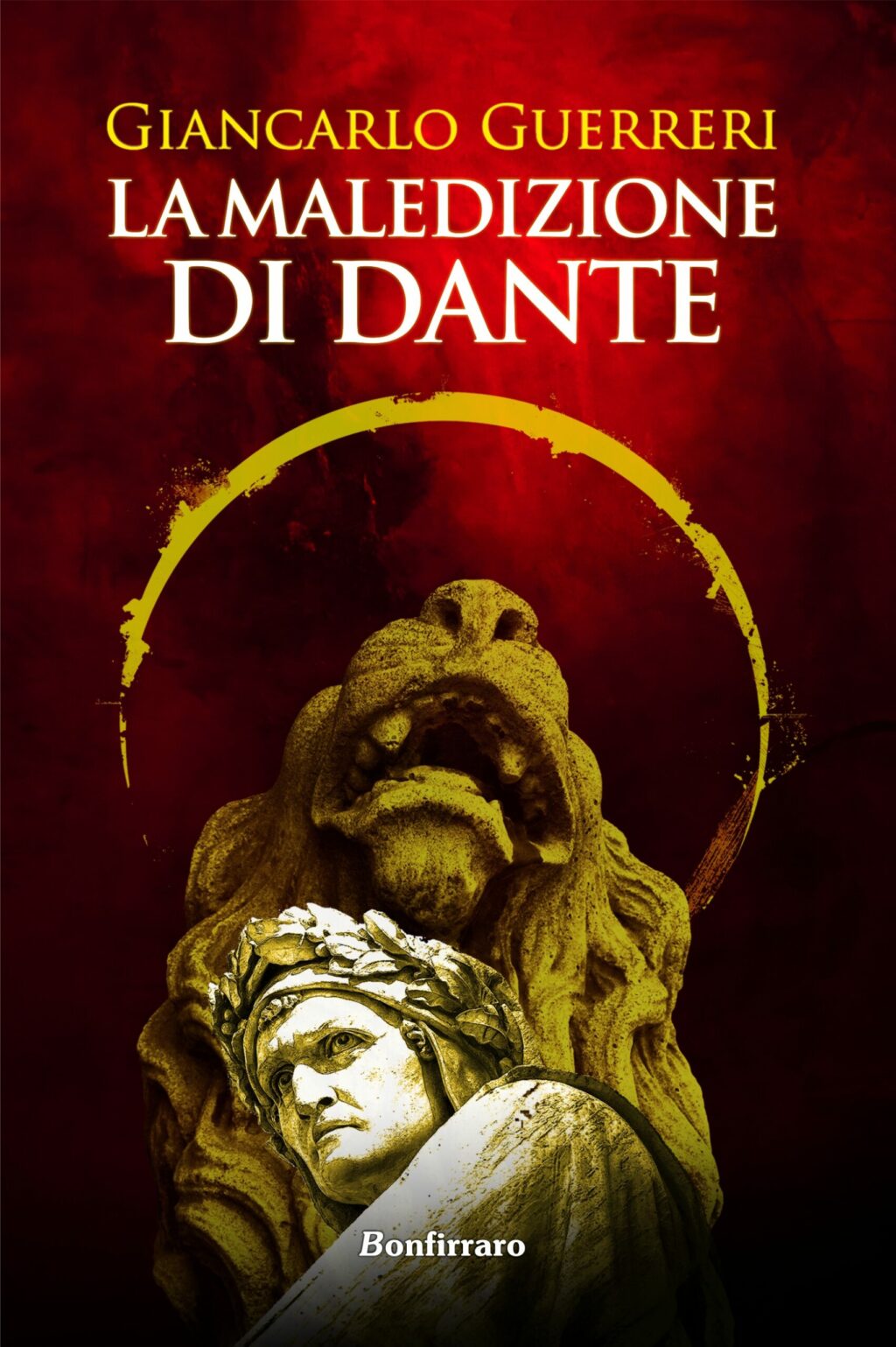 Giancarlo Guerreri. La maledizione di Dante. Bonfirraro Editore.