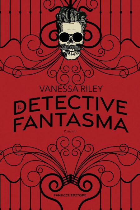 Vanessa Riley. Il detective fantasma. Fanucci Editore