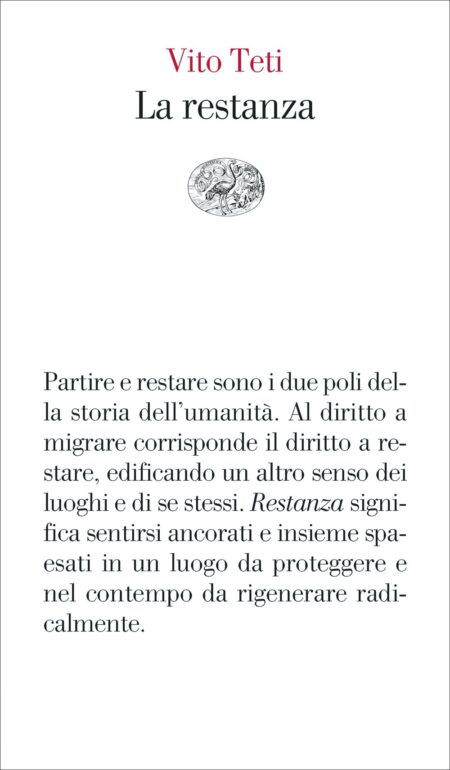 Vito Teti. La restanza. Einaudi Editore