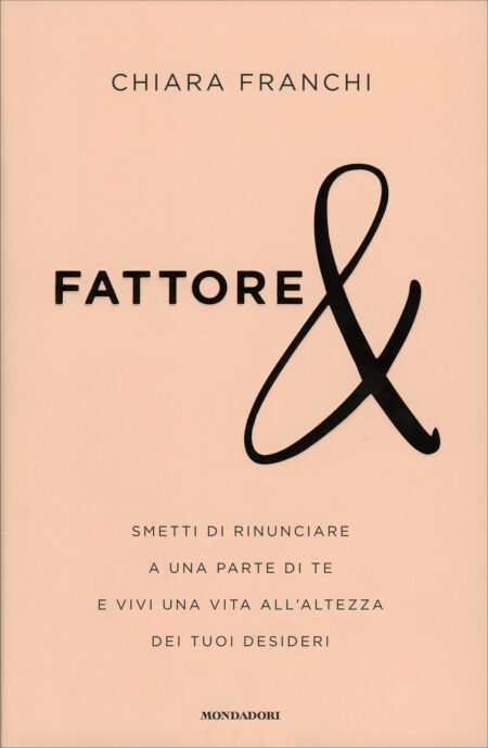 Chiara Franchi. Fattore &. Mondadori