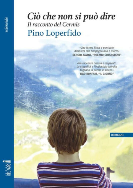 Pino Loperfido. Ciò che non si può dire. Edizioni il Faro