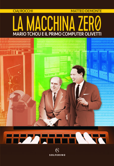 Ciaj Rocchi, Matteo Demonte. La macchina zero. Solferino Libri