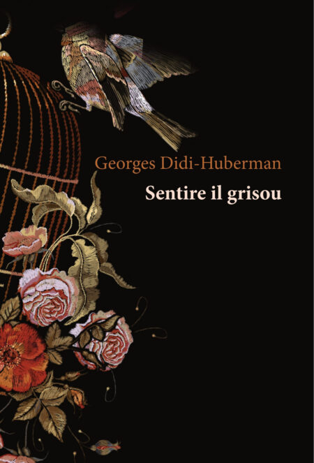 Francesco Fogliotti. Sentire il grisou. Georges Didi-Huberman