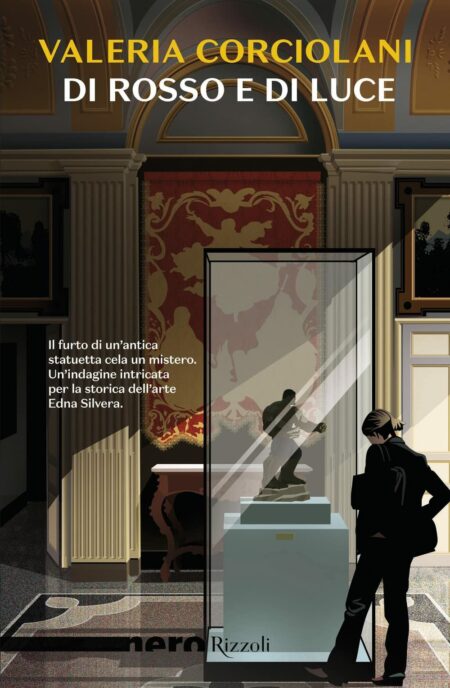 Valeria Corciolani. Di rosso e di luce. Rizzoli