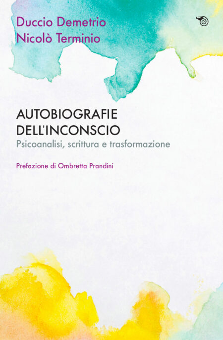 Duccio Demetrio, Nicolò Terminio. Autobiografie dell'inconscio. Mimesis