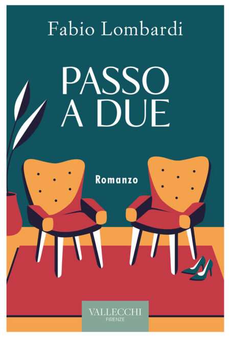 Fabio Lombardi. Passo a due. Vallecchi Editore