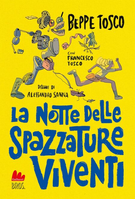 Beppe Tosco. La notte delle spazzature viventi. Gallucci Editore