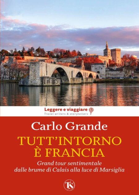 Carlo Grande. Tutt'intorno è Franica. TS Edizioni