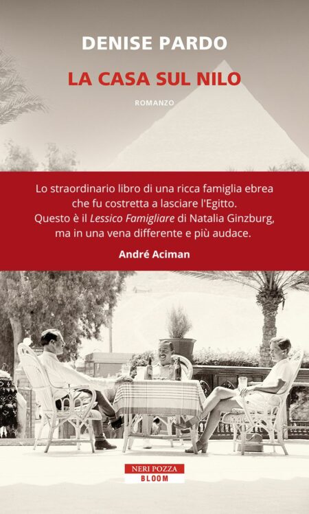 Denise Pardo. La casa sul Nilo. Neri Pozza
