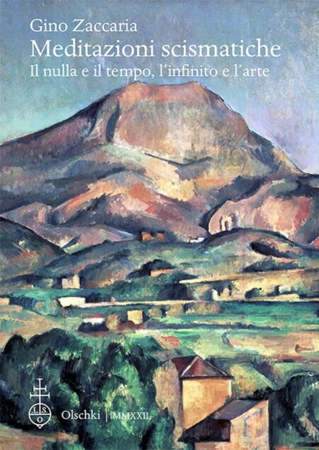 Gino Zaccaria. Meditazioni scismatiche. Olschki Editore