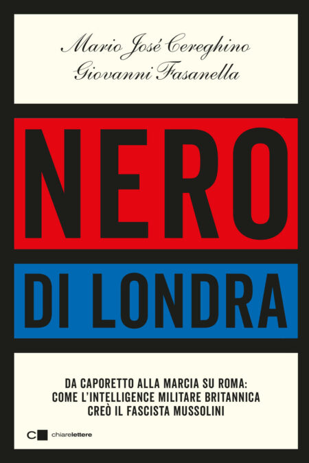 Mario José Cereghino, Giovanni Fasanella. Nero di Londra. Chiarelettere