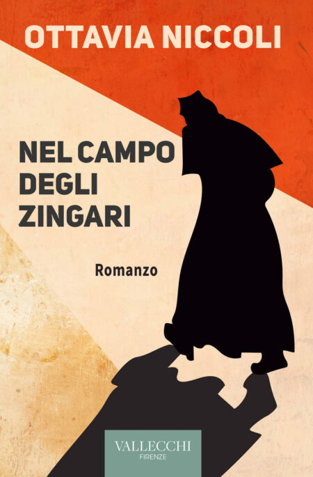 Ottavia Niccoli. Nel campo degli zingari. Vallecchi Firenze