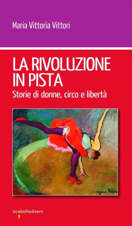 Maria Vittoria Vittori. La rivoluzione in posta. Iacobelli Editore