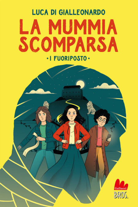 Luca Di Gialleonardo. La mummia scomparsa. Gallucci Editore