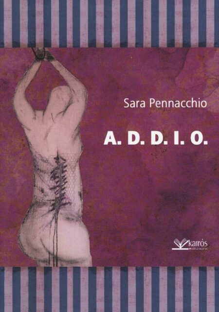 Sara Pennacchio. A.D.D.I.O.