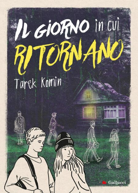 Tarek Komin. Il giorno in cui ritornano. Gallucci Editore