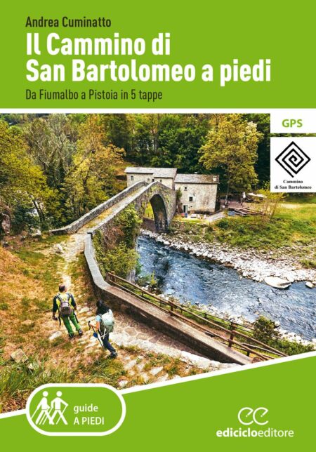 Andrea Cuminatto. Il cammino di San Bartolomeo a piedi. Edizioni Ediciclo