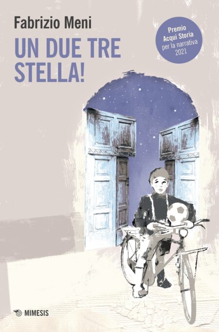 Fabrizio Meni. Un due tre stella! Mimesis Edizioni
