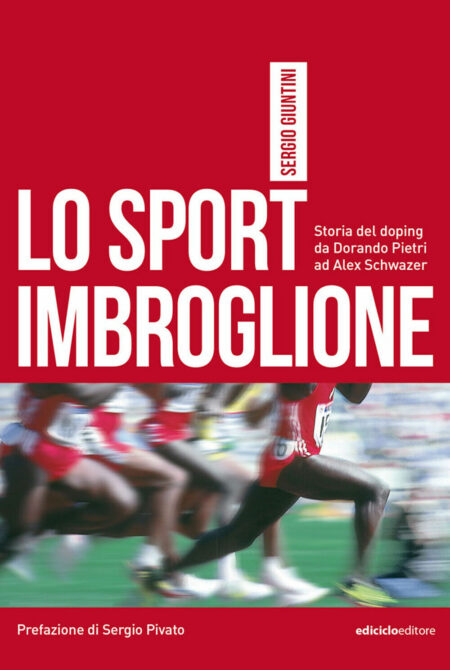 Sergio Giuntini. Lo sport imbroglione. Ediciclo Editore