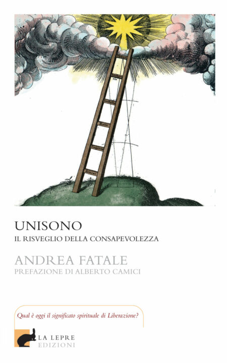 Andrea Fatale. Unisono. La Lepre Edizioni