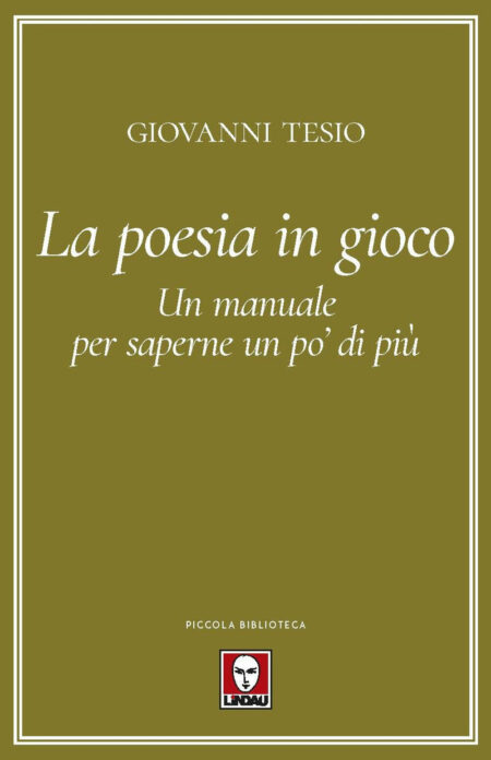 Giovanni Tesio. La poesia in gioco. Lindau Edizioni