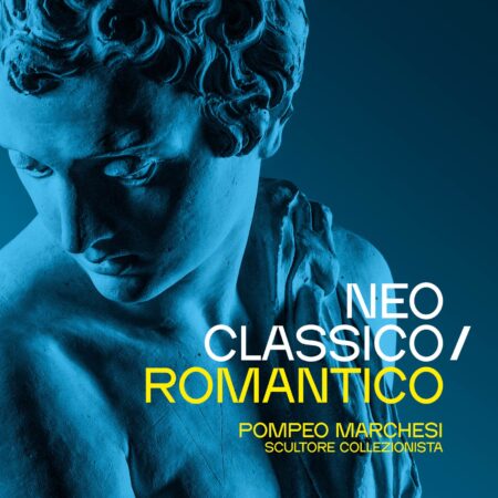 NeoClassico Romantico. Pompeo Marchesi. Officina Libraria