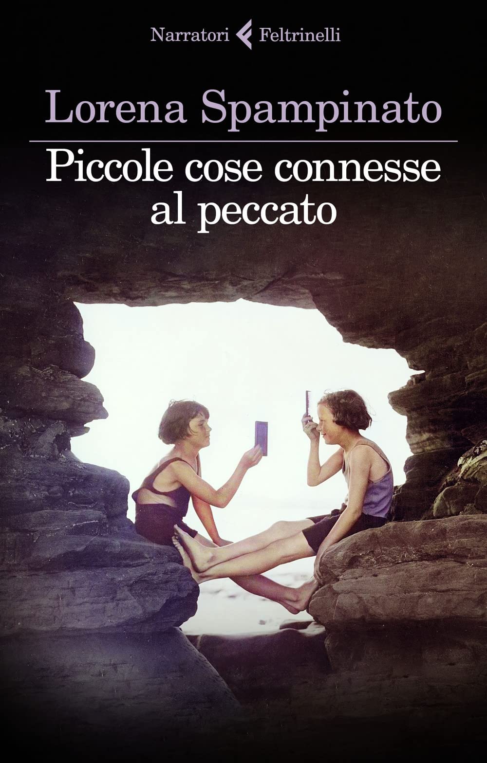 Lorena Spampinato. Piccole cose connesse al peccato. Feltrinelli Editore