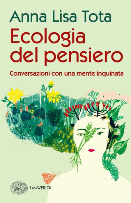Anna Lisa Tota. Ecologia del pensiero. Einaudi Editore