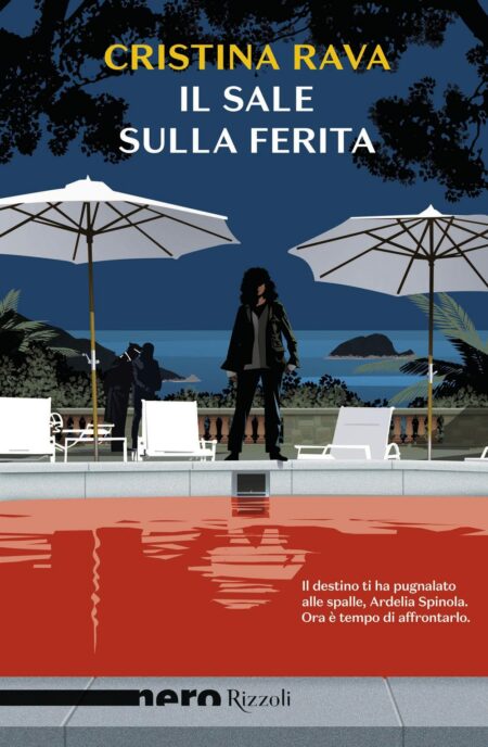 Cristina Rava. Il sale sulla ferita. Rizzoli