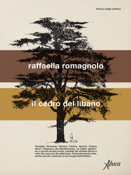 Raffaella Romagnolo. Il cedro del Libano. Aboca Edizioni