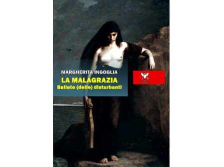 Margherita Ingoglia. La malagrazia.