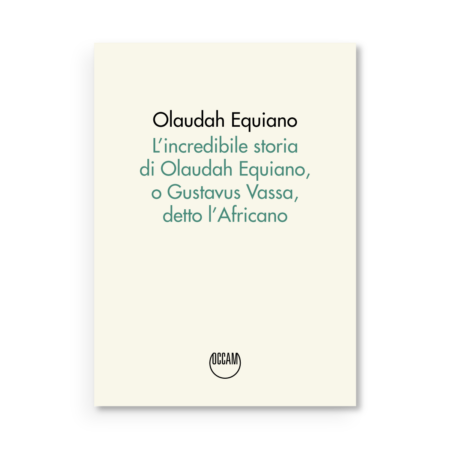 Olaudah Equiano. Occam Editore