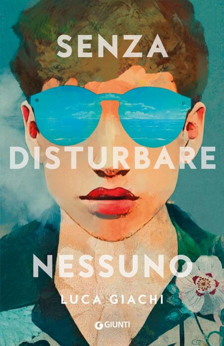 Luca Giachi. Senza disturbare nessuno. Giunti editore