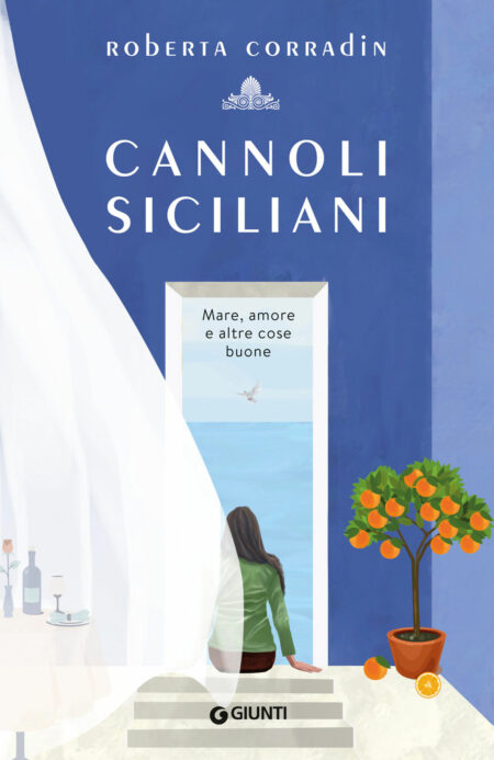 Roberta Corradin. Cannoli siciliani. Giunti Editore