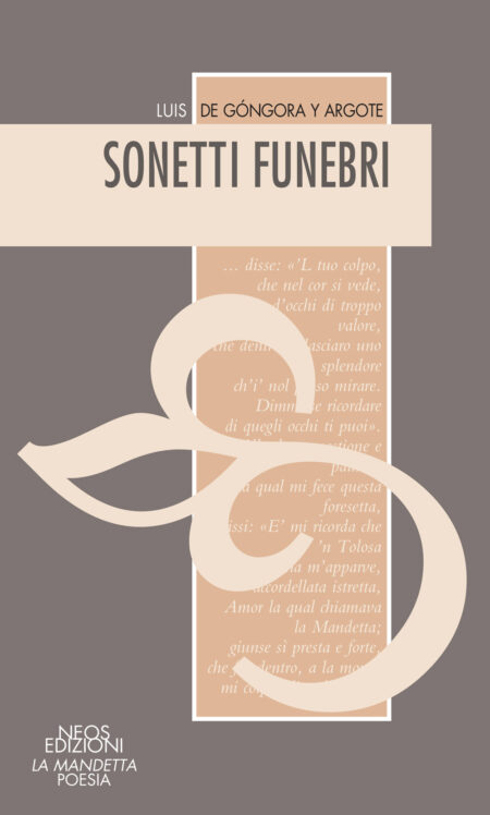 Luis de Gongora. Sonetti funebri. Neos Edizioni