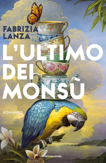 Fabrizia Lanza L'ultimo dei Monsù. Mondadori Editore