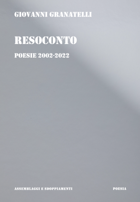 Giovanni Granatelli. Resoconto. Scalpendi Editore