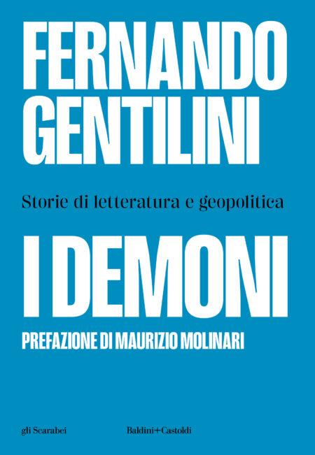 Fernando Gentilini. I demoni. Baldini + Castoldi