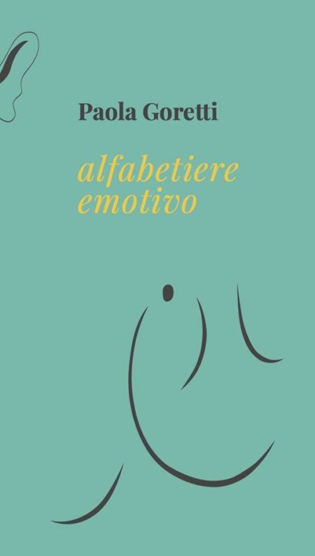 Paola Goretti. Alfabetiere emotivo. Cinquesensi Editore