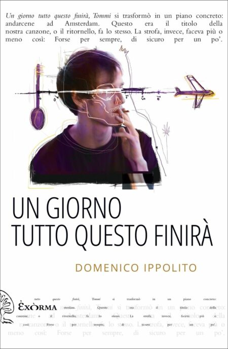 Domenico Ippolito. Un giorno tutto questo finirà. Exòrma Edizioni